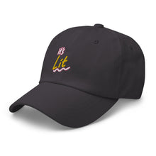 Load image into Gallery viewer, IT&#39;S LIT Dad hat